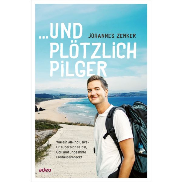 Produktbild - ...und plötzlich Pilger