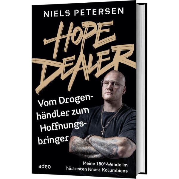 Produktbild - Hope Dealer - Vom Drogenhändler zum Hoffnungsbringer