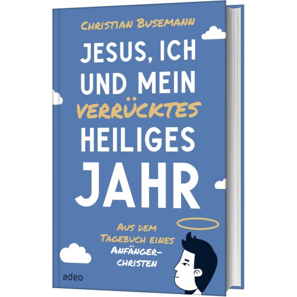 Produktbild - Jesus, ich und mein verrücktes heiliges Jahr