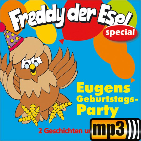 Produktbild - Eugens Geburtstags-Party - Freddy der Esel special
