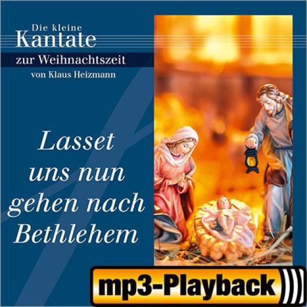 Produktbild - Lasset uns nun gehen nach Bethl. (Playback)