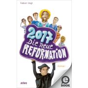 Produktbild des Artikels E-Book - ePUB Datei, 2017 - Die neue Reformation