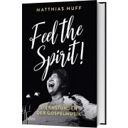 Produktbild des Artikels Buch - Gebunden, Feel the Spirit!