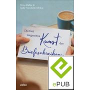 Produktbild des Artikels E-Book - ePUB Datei, Die fast vergessene Kunst des Briefeschreibens