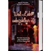 Produktbild des Artikels Buch - Broschiert, Weil Liebe unbezahlbar ist - Clubausgabe