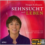 Sehnsucht nach Leben - [MP3-Hörbuch]