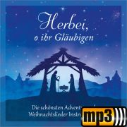 Produktbild des Artikels MP3-Album - Download, Herbei, o ihr Gläubigen