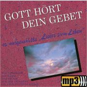Produktbild des Artikels MP3-Album - Download, Gott hört dein Gebet