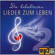 Produktbild des Artikels MP3-Album - Download, Die beliebtesten "Lieder zum Leben" Vol. 2 - CD 1