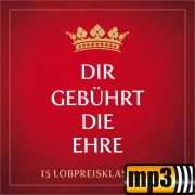 Produktbild des Artikels MP3-Album - Download, Dir gebührt die Ehre - CD 1