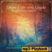 Deine Güte und Gnade begleiten mich (Playback ohne Backings)