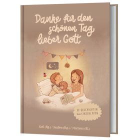 Produktbild des Artikels Buch - Gebunden Danke für den schönen Tag, lieber Gott