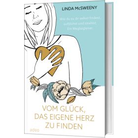 Produktbild des Artikels Buch - Gebunden Vom Glück, das eigene Herz zu finden