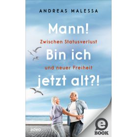 Produktbild des Artikels E-Book - ePUB Datei Mann! Bin ich jetzt alt?!