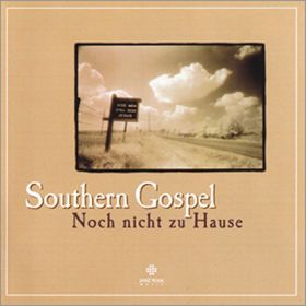Produktbild des Artikels MP3-Album - Download Noch nicht zu Hause - Southern Gospel