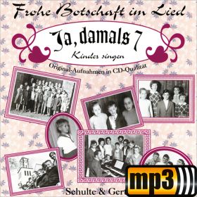 Produktbild des Artikels MP3-Album - Download Ja, damals 7 - Kinder singen