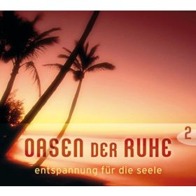 Oasen der Ruhe 2