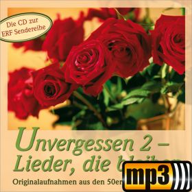 Produktbild des Artikels MP3-Album - Download Unvergessen 2 - Lieder, die bleiben