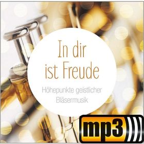 Produktbild des Artikels MP3-Track - Download In dir ist Freude - Höhepunkte geistlicher Bläsermusik