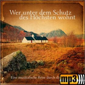 Produktbild des Artikels MP3-Track - Download Wer bei dir Schutz sucht - Psalm 91