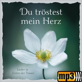 Produktbild des Artikels MP3-Album - Download Du tröstest mein Herz