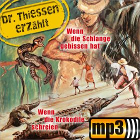Produktbild des Artikels MP3-Hörspiel - Download Wenn die Schlange gebissen hat / Wenn die Krokodile schreien