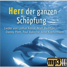 Produktbild des Artikels MP3-Album - Download Herr der ganzen Schöpfung