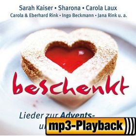 Produktbild des Artikels MP3-Track - Download Beschenkt-Lieder z. Advents- u Weihnachtszeit (PB o. Backings)