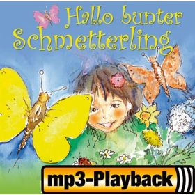 Produktbild des Artikels MP3-Album - Download Hallo bunter Schmetterling (Playback ohne Backings)