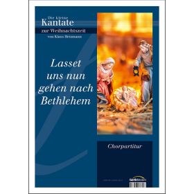 Lasset uns nun gehen nach Bethlehem (Chorausgabe/digital)