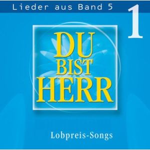 Produktbild des Artikels Du bist Herr - Lieder aus Band 5, Vol. 1 CD 1 (MP3-Album - Download)