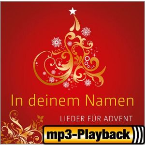 Produktbild des Artikels In deinem Namen - Advent und Weihnachten (Playback ohne Backings) (MP3-Album - Download)